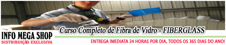 Curso de Fibra de Vidro Completo ( Fiberglass )